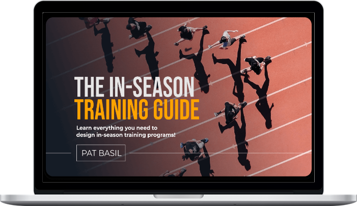 Pat Basil – In-Season Training Guide