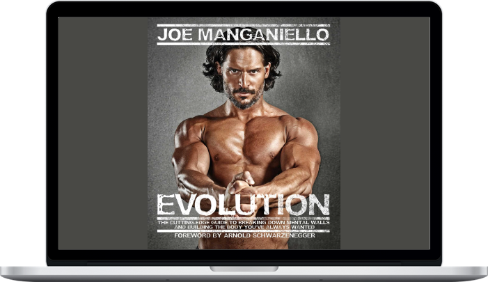 Joe Manganiello – Evolution