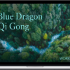 Lee Holden – Blue Dragon Qi Gong Workshop