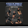 Jared Welman – 30 Days of Mobility: A 5 Minute Daily Routine