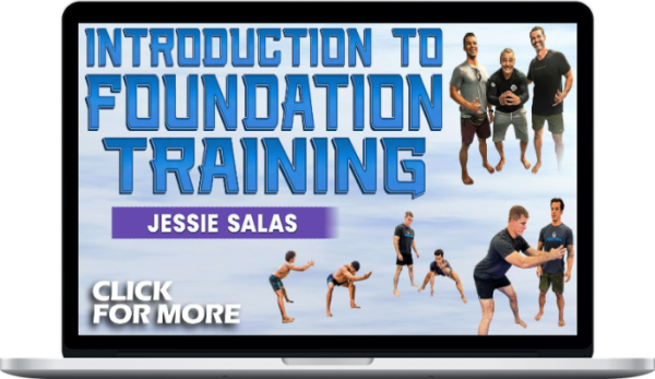 Jessie Salas – Introduction To Foundation Training