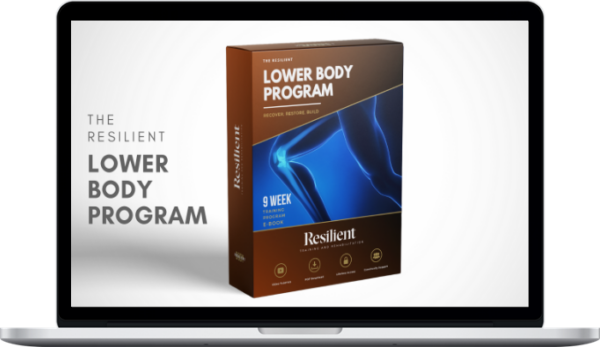 Resilient Edu – The Resilient Lower Body Program