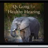 Lee Holden – Qi Gong for Healthy Hearing Workshop
