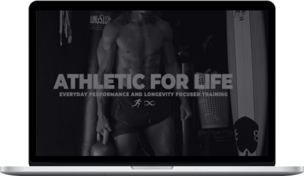 Xavier Malik – Kettlebell Strong – Lifelong Athlete Foundations