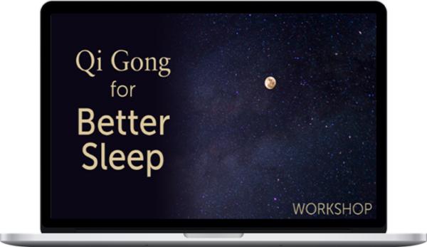 Lee Holden – Qi Gong for Better Sleep Workshop