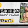Al Kavadlo – The Shredded Dad Diet Plan