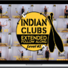 Indian Clubs Academy – Indian Clubs Extended 1