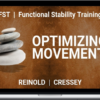 Mike Reinold & Eric Cressey – Functional Stability Training for Optimizing Movement