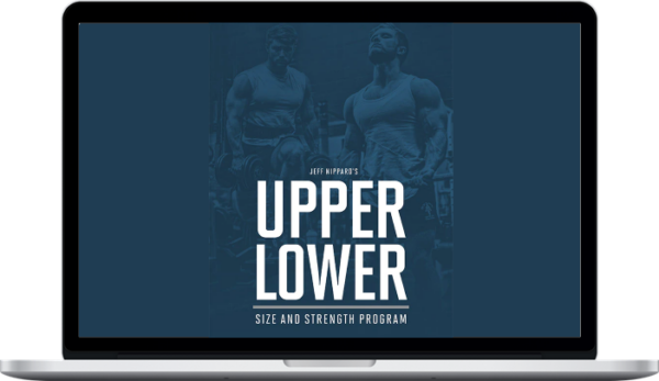 Jeff Nippard – Upper Lower Size and Strength Program