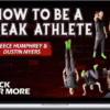 Reece Humphrey & Dustin Myers – How To Be A Freak Athlete
