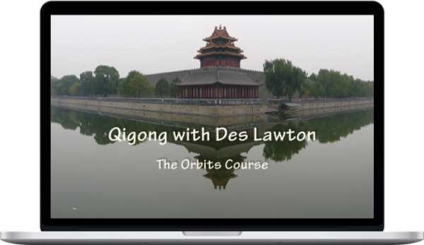 Des Lawton – The Microcosmic Orbit Course