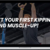 Justin Adams – The Kipping Ring Muscle-up Program
