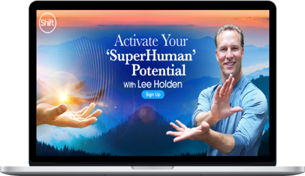 Lee Holden – Activate Your Superhuman Potential