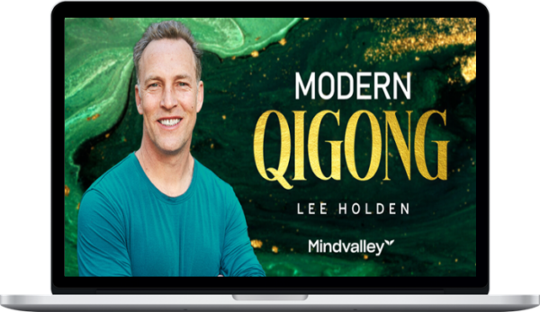 Lee Holden – Modern QiGong