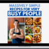 Alex Feinberg – Massively Simple Recipes for Very Busy People