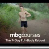Ben Greenfield – The 7-Day Full-Body Reboot