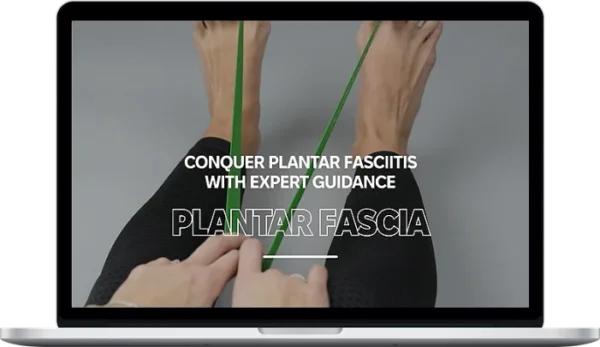 My Foot Function – Plantar Fasciitis Course