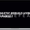 Tayla Cannon – Athletic Rebuild Hybrid 2.0