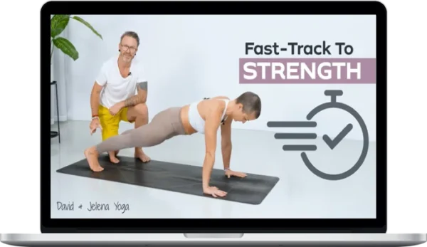 David and Jelena Yoga – Fast-Track To Strength