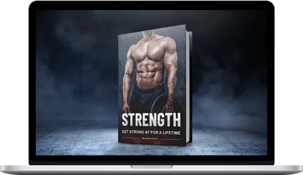 Herculean Strength - Strength Everything You Need To Get Strong AF For A Lifetime