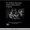 Jacob Jackson – The 8 Week Functional Bodybuilding Hybrid Premium Program