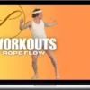 Tim Shieff – Workouts – Rope Flow
