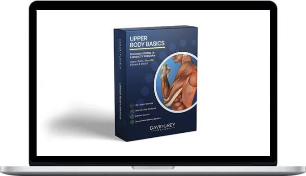 David Grey Rehab – Upper Body Basics