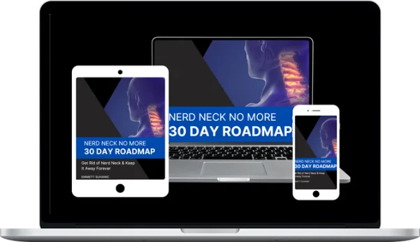 Emmett Suhanic – Nerd Neck No More 30 Day Roadmap