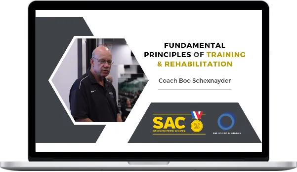 Boo Schexnayder – Fundamental Principles of Training & Rehabilitation