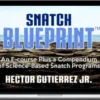 Hector Gutierrez – Snatch Blueprint