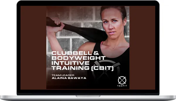 Tacfit – Clubbell & Bodyweight Intuitive Training