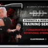 Wildman Athletica – Wildman x O&P BJJ Series P1 Fundamentals Of Rotational Strength
